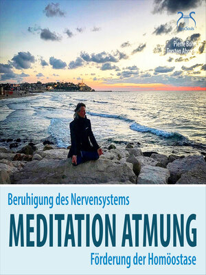 cover image of Meditation Atmung, Beruhigung des Nervensystems und Förderung der Homöostase--Bewusst Atmen--angeleitete Übung